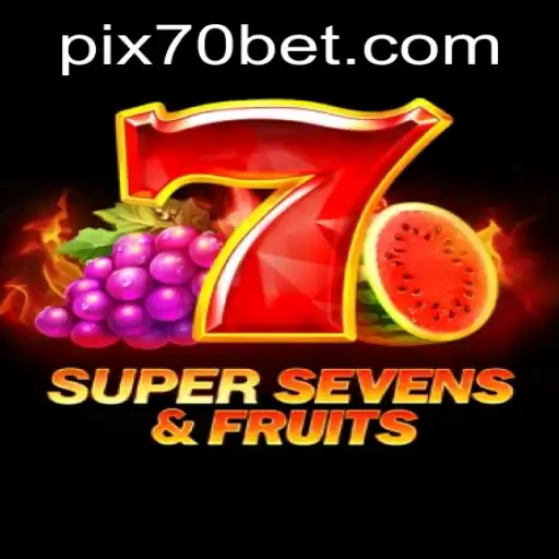 Descubra o Mundo de 7SuperSevensFruits: Um Jogo Apaixonante com a Plataforma 70bet.com