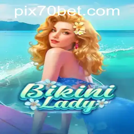 BikiniLady: Descubra tudo sobre o jogo emocionante