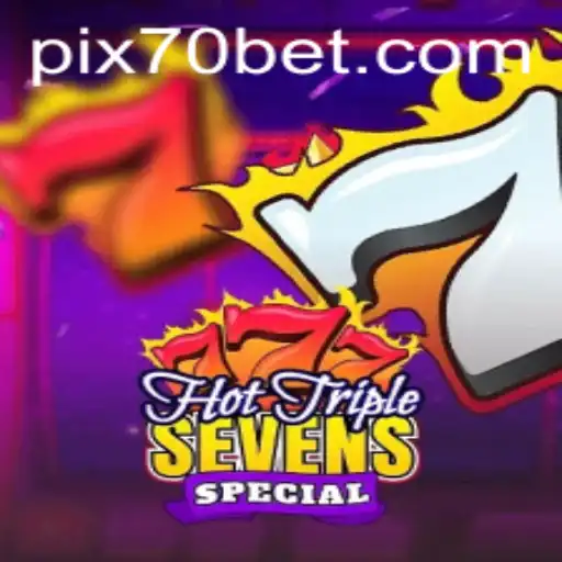 Descubra as Emoções do HotTripleSevensSpecial: A Nova Sensação da 70bet.com