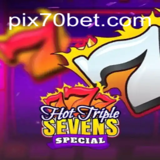 Descubra as Emoções do HotTripleSevensSpecial: A Nova Sensação da 70bet.com